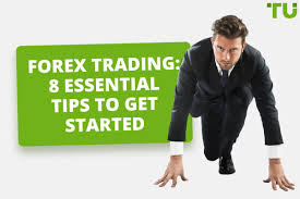 8 Essential Tips for High-Quality and Easy-to-Understand Forex Trading